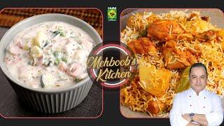 Bombay Biryani & Vegetable Raita | Mehboob's Kitchen | Chef Mehboob | 15 Mar 24 | MasalaTV