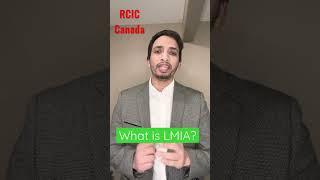 What is LMIA ? | RCIC Answers|  LMIA Job Offer | Canada Immigration | Work Permit Canada