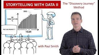 Telling Stories with Data - method 2 (The Discovery Journey method)