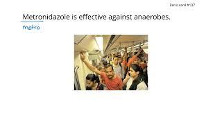 Mnemonic: Metronidazole is Effective Against Anaerobes | NBDE Mnemonics