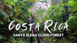 Santa Elena Cloud Forest, Monteverde, Costa Rica | Travel Vlog