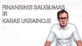 Finansinis saugumas ir karas Ukrainoje