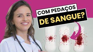 MENSTRUAÇÃO COM PEDAÇOS DE SANGUE É NORMAL? ENTENDA OS MOTIVOS!