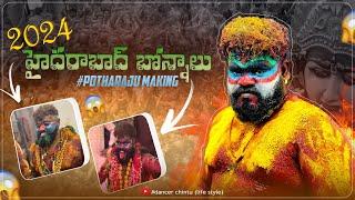 POTHARAJ MAKING VLOG 2k24 ￼HYD BONALU #trending #dancerchintu #potharaju #hyderabad #bonalu