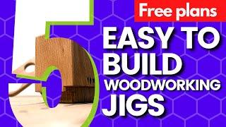 5 must have easy to build woodworking jigs