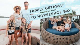 Family Getaway to Horeshoe Bay Resort Texas