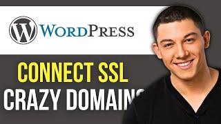 How to Connect SSL Crazy Domains to WordPress