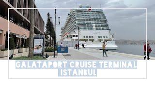 Galataport Cruise Terminal - Istanbul