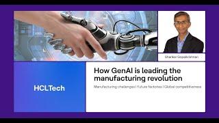 How GenAI is leading the manufacturing revolution I Part 2