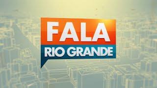 FALA RIO GRANDE | 08/01/25