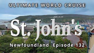 St. John's NEWFOUNDLAND:  Ultimate World Cruise, Ep.132 | Oldest City in America, History, & Charms