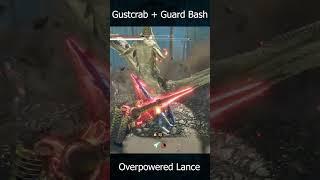 Gustcrab + Guard Bash = Overpowered Lance #shorts