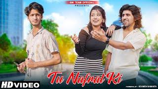 Tu Nafarat Ko Meri | Bewafa Triangle Love Story | Heart Touching Story | Sad Song2025 | Sumi GM Team