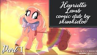 Henrietta Lamb | Comic Dub | Part 1