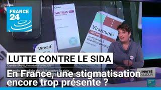 Lutte contre le Sida : "on souffre plus de la stigmatisation que de la maladie en elle-même"