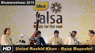 Ustad Rashid Khan | Raag Bageshri | Hindustani Classical | Idea Jalsa | Art and Artistes