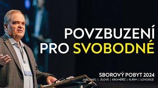 #07 Povzbuzení pro svobodné | Sborový pobyt 2024