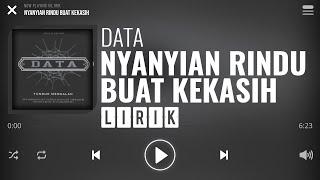 Data - Nyanyian Rindu Buat Kekasih [Lirik]