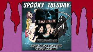 Final Destination (2000): "Death Is Inevitable" | Spooky Tuesday Horror Movie Podcast #86