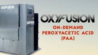 OxyFusion - On-demand peroxyacetic acid (PAA)