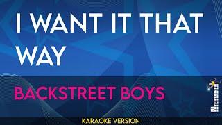 I Want It That Way - Backstreet Boys (KARAOKE)