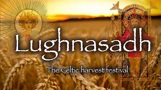 Lughnasadh (Lammas) pagan harvest festival and day of the Celtic god Lugh.