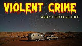 RV Travel Security: How to Handle VIOLENT CRIME! 