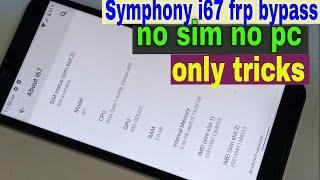 Symphony i67 frp bypass new method/symphony i67 google unlock/i67 frp bypass/i67 frp unlock