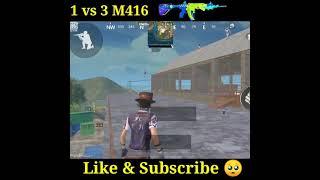 pubg mobile lite 1 vs 3 M416 pro players kills  like & share 