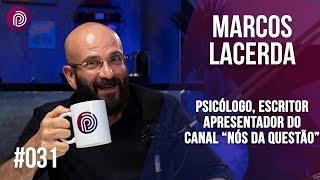 MARCOS LACERDA - Plugado Podcast #31