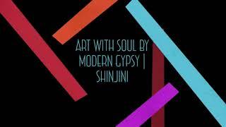 Shinjini | Modern Gypsy ~ Artist, tarot reader, writer