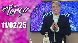 O Santo Terço da REDEVIDA | 11/02/25 | Padre Lúcio Cesquin