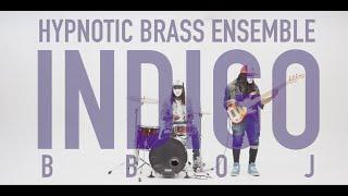 Hypnotic Brass Ensemble - Indigo (Official Music Video)