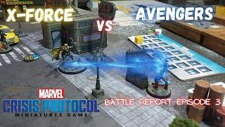Marvel Crisis Protocol X-Force VS Avengers Battle Report Episode 3
