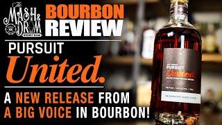 Pursuit United Bourbon Review! A new release from a big voice in bourbon.