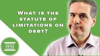 What is the statute of limitations on debt? | Creditor & Debtor Rights