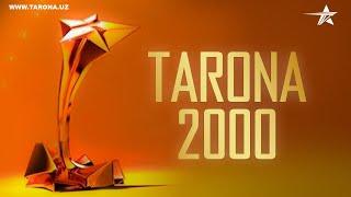 Tarona taqdimoti 2000-yil | Тарона такдимоти 2000-йил