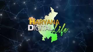 Haryana Digital Life || 22 Districts - Sports Politics Educatin Health Lifestyle Music Entertainment