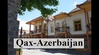 Azerbaijan/Qax (Peaceful Oasis)  Part 28