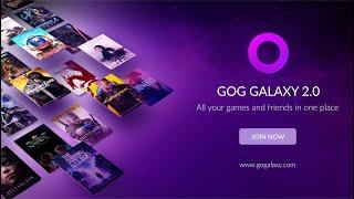 What is GOG GALAXY 2.0? Bring all your games and friends in one place