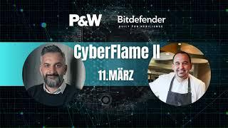 CyberFlame 2025 - Heute schon gehackt worden?