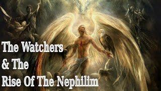 The Fall Of The Watchers & Rise Of The Nephilim: 1st Enoch - Ethiopian Book Of Enoch (Part 2)