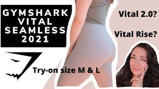 GYMSHARK VITAL SEAMLESS 2021 | Vital 2.0, Rise & Original | Try-on size Medium & Large | Curvy fit