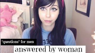 "questions" for men answered by woman