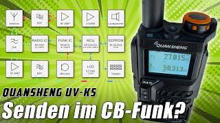 Quansheng UV-K5  Sendebetrieb CB Funk, Kurzwelle & 6m Band?