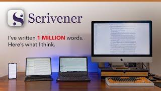 I’ve Written *1 MILLION* Words in Scrivener - Here’s My Review