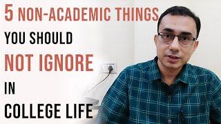 IIT Prof's advice: 5 Non-Academic Things to Remember Before Going to College