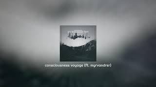 5. SmokeOne - Consciousness Voyage (Ft. Myrvandrer) [Six Thousand Feet]