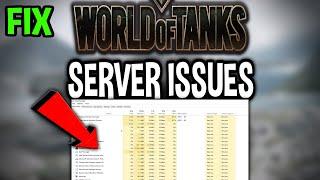 World of Tanks – How to Fix Can't Connect to Server – Complete Tutorial