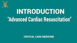 1  Introduction - Advanced Cardiac Resuscitation